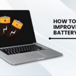 Ways to Improve Laptop Battery Life