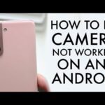 How to Fix Phone Camera Is not Working