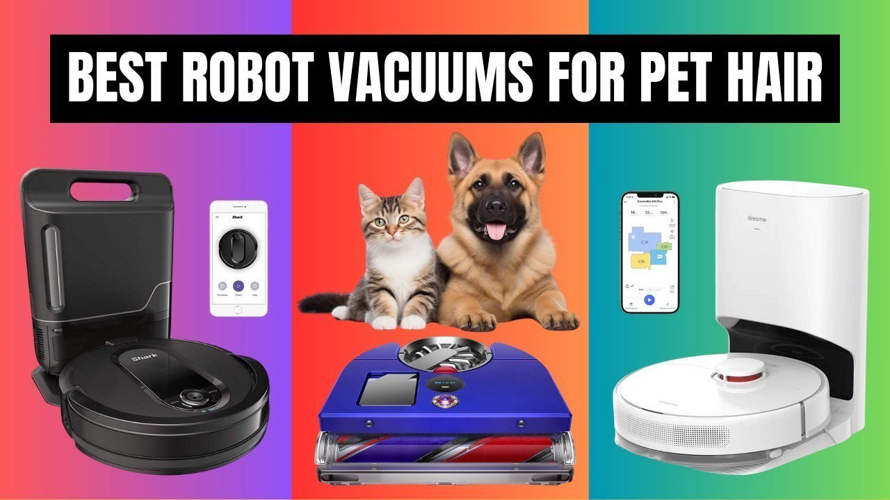Best Robot Vacuum for pet hair