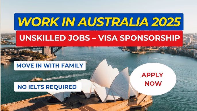 Unskilled Jobs in Australia With Visa Sponsorship 2025